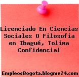 Licenciado En Ciencias Sociales O Filosofia en Ibagué, Tolima Confidencial