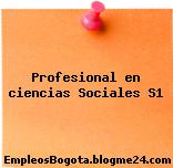 Profesional en ciencias Sociales S1