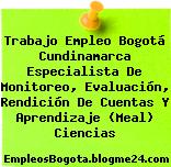 Trabajo Empleo Bogotá Cundinamarca Especialista De Monitoreo, Evaluación, Rendición De Cuentas Y Aprendizaje (Meal) Ciencias