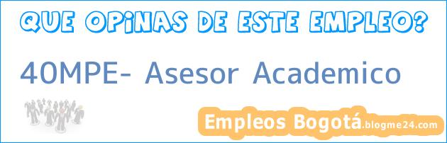 40MPE- Asesor Academico