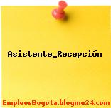 Asistente_Recepción