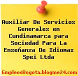 Auxiliar De Servicios Generales en Cundinamarca para Sociedad Para La Enseñanza De Idiomas Spei Ltda