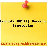 Docente &8211; Docente Preescolar