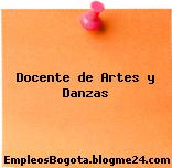 Docente de Artes y Danzas