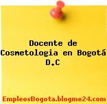 Docente de Cosmetologia en Bogotá D.C