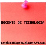 DOCENTE DE TECNOLOGIA