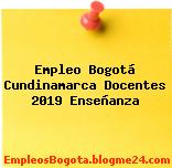 Empleo Bogotá Cundinamarca Docentes 2019 Enseñanza