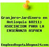 Granjero-Jardinero en Antioquia &8211; ASOCIACION PARA LA ENSEÑANZA ASPAEN