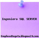 Ingeniero SQL SERVER