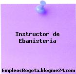 Instructor de Ebanisteria