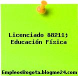 Licenciado &8211; Educación Física