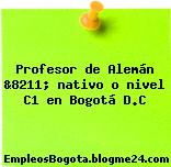 Profesor de Alemán &8211; nativo o nivel C1 en Bogotá D.C