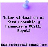 Tutor virtual en el área Contable y Financiera &8211; Bogotá