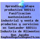 Aprendices etapa productiva &8211; Panificacion mantenimiento industrial y venta de productos y servicios en Santander &8211; Industria de Alimentos Don Jacobo