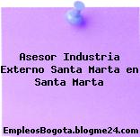 Asesor Industria Externo Santa Marta en Santa Marta