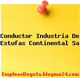 Conductor Industria De Estufas Continental Sa