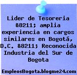 Lider de Tesoreria &8211; amplia experiencia en cargos similares en Bogotá, D.C. &8211; Reconocida Industria del Sur de Bogota