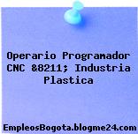 Operario Programador CNC &8211; Industria Plastica
