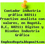 Contador industria gráfica &8211; Proactivo analista con valores. en Bogotá, D.C. &8211; Dígitos y Diseños Industria Gráfica
