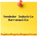 Vendedor Industria Barranquilla