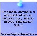 Asistente contable y administrativo en Bogotá, D.C. &8211; NIEVES INGENIERIA S.A.S