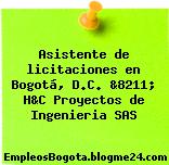Asistente de licitaciones en Bogotá, D.C. &8211; H&C Proyectos de Ingenieria SAS