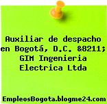 Auxiliar de despacho en Bogotá, D.C. &8211; GIM Ingenieria Electrica Ltda