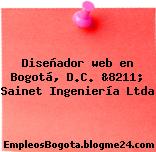 Diseñador web en Bogotá, D.C. &8211; Sainet Ingeniería Ltda