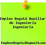 Empleo Bogotá Auxiliar de Ingeniería Ingeniería