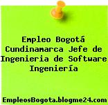 Empleo Bogotá Cundinamarca Jefe de Ingenieria de Software Ingeniería