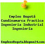 Empleo Bogotá Cundinamarca Practica Ingenieria Industrial Ingeniería