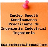 Empleo Bogotá Cundinamarca Practicante de Ingeniería Industrial Ingeniería