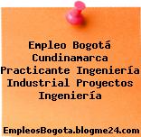Empleo Bogotá Cundinamarca Practicante Ingeniería Industrial Proyectos Ingeniería