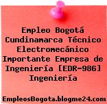 Empleo Bogotá Cundinamarca Técnico Electromecánico Importante Empresa de Ingeniería [EDR-986] Ingeniería