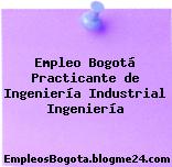 Empleo Bogotá Practicante de Ingeniería Industrial Ingeniería
