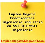 Empleo Bogotá Practicantes ingeniería industria en SST (CT-594) Ingeniería