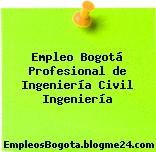 Empleo Bogotá Profesional de Ingeniería Civil Ingeniería