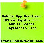Mobile App Developer IOS en Bogotá, D.C. &8211; Sainet Ingeniería Ltda