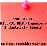 PRACTICANTE UNIVERSITARIO/Ingenierìa Industrial/ Bogotà