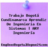 Trabajo Bogotá Cundinamarca Aprendiz De Ingenieria En Sistemas | ARY Ingeniería