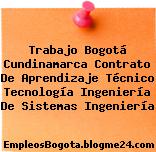 Trabajo Bogotá Cundinamarca Contrato De Aprendizaje Técnico Tecnología Ingeniería De Sistemas Ingeniería