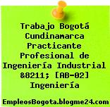 Trabajo Bogotá Cundinamarca Practicante Profesional de Ingeniería Industrial &8211; [AB-02] Ingeniería