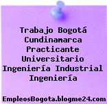 Trabajo Bogotá Cundinamarca Practicante Universitario Ingeniería Industrial Ingeniería