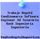 Trabajo Bogotá Cundinamarca Software Engineer Sd Tesoreria Back Ingenieria Ingeniería