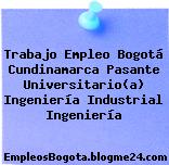Trabajo Empleo Bogotá Cundinamarca Pasante Universitario(a) Ingeniería Industrial Ingeniería