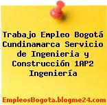 Trabajo Empleo Bogotá Cundinamarca Servicio de Ingenieria y Construcción 1AP2 Ingeniería