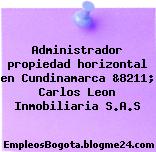 Administrador propiedad horizontal en Cundinamarca &8211; Carlos Leon Inmobiliaria S.A.S