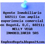 Agente Inmobiliario &8211; Con amplia experiencia comercial en Bogotá, D.C. &8211; NELLY VEGA INMOBILIARIA SAS