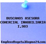 BUSCAMOS ASESORA COMERCIAL INMOBILIARIA I.983