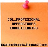 COL_PROFESIONAL OPERACIONES INMOBILIARIAS